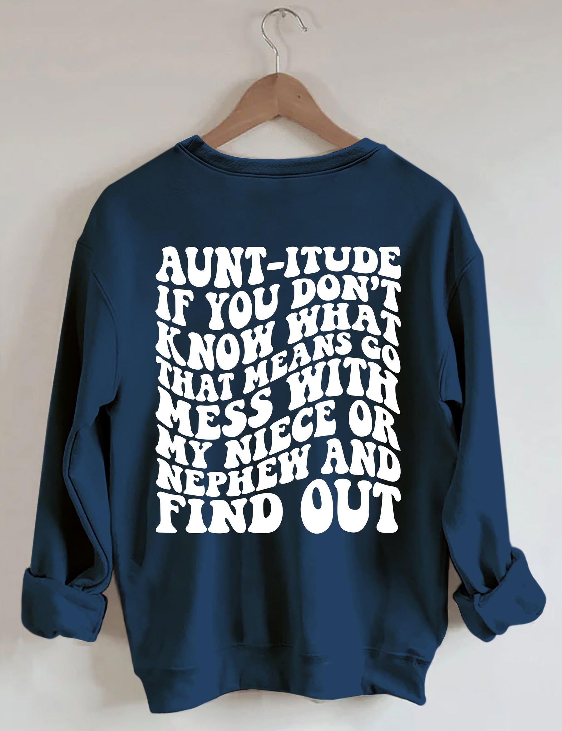 Aunt-itude Sweatshirt