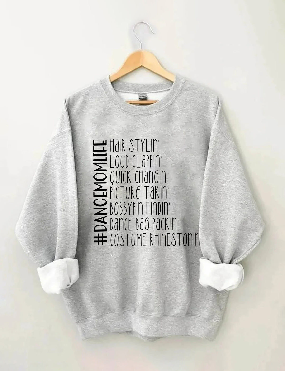 Funny Dance Mom Life Sweatshirt