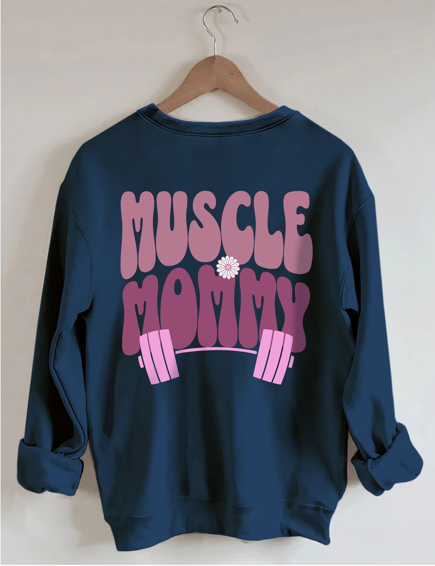 Muscle Mommy Pump Cover Sweatshirt