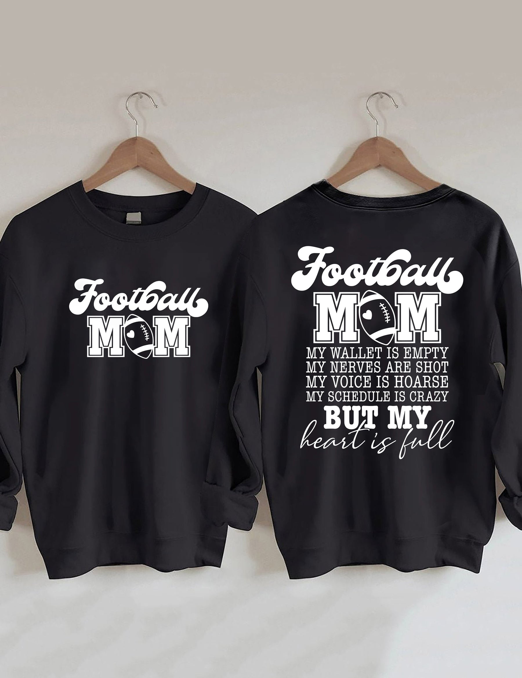 Football Mom My Wallet is Empty Sweatshirt