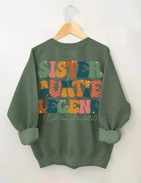 Sister Auntie Legend Sweatshirt