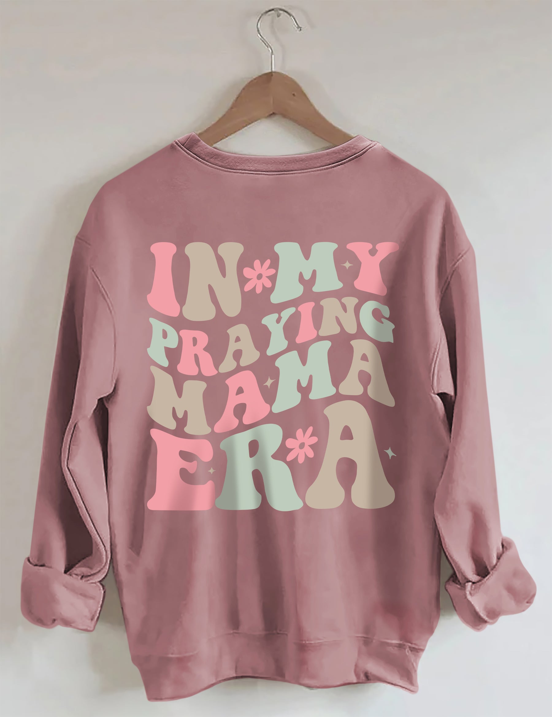 In My Praying Mama Era Sweatshirt