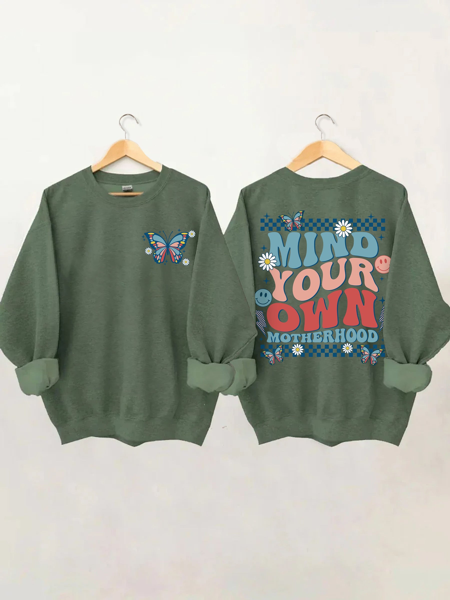 Mind Your Own Motherhood Sweatshirt