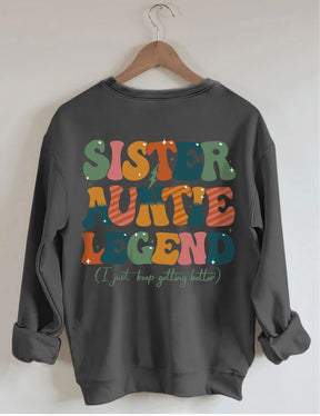 Sister Auntie Legend Sweatshirt