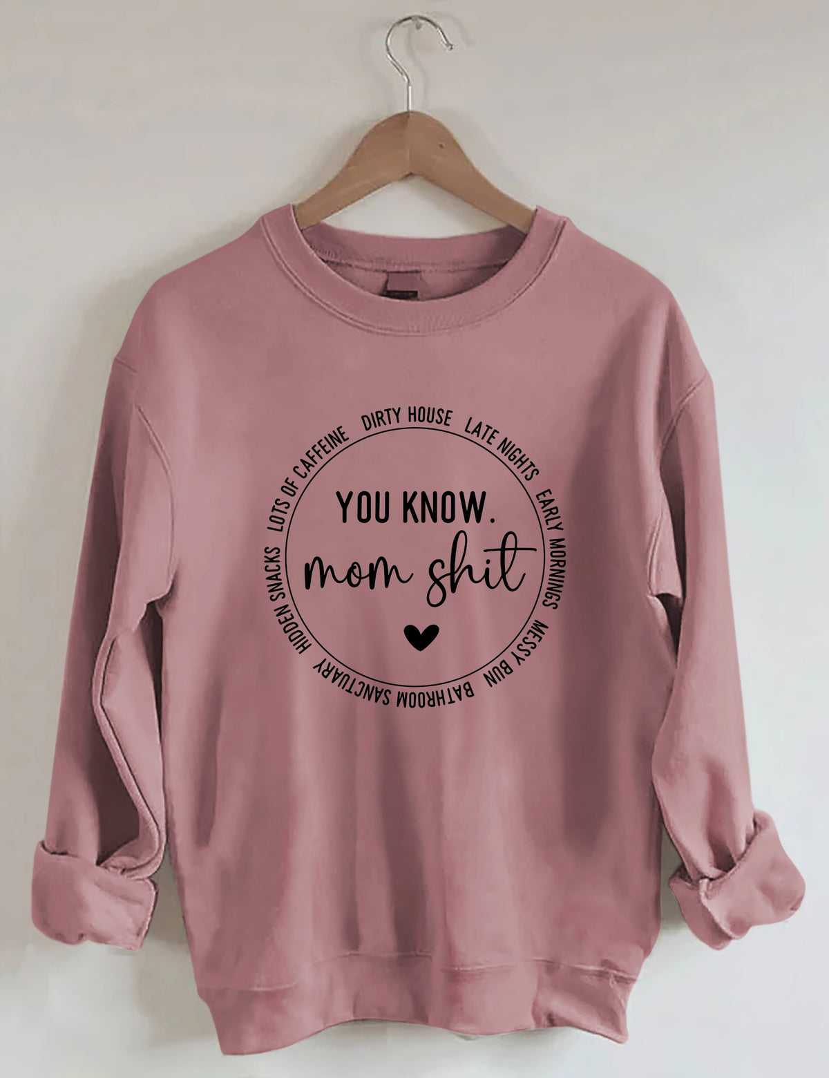 Funny Momlife Sweatshirt