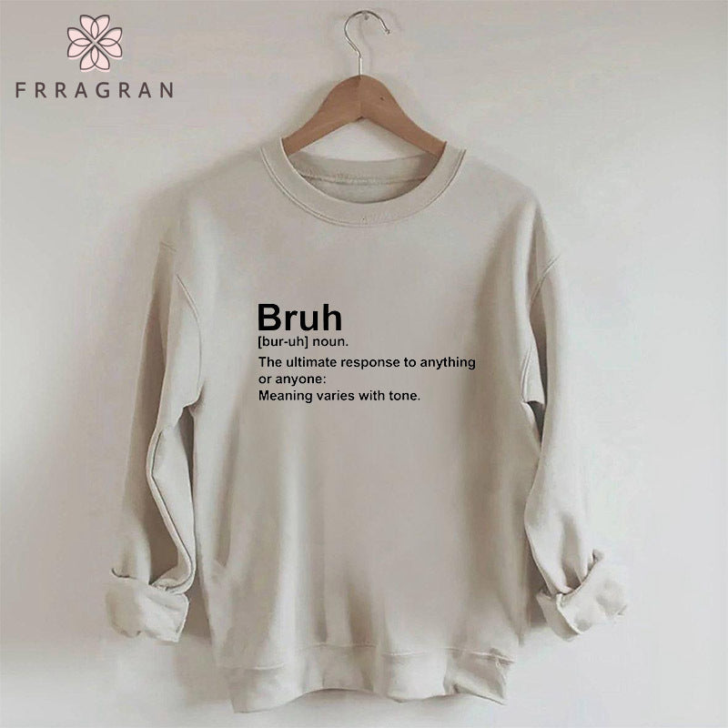 Bruh Definition Sweatshirt