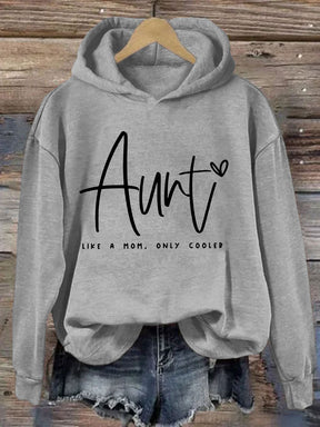 Aunt Like A Mom Only Cooler Hoodie