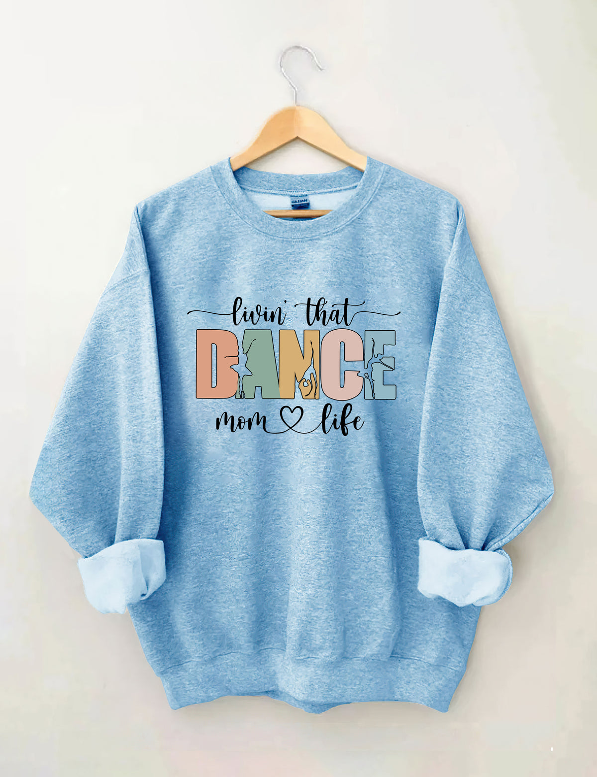 Livin' That Dance Mom Life Sweatshirt