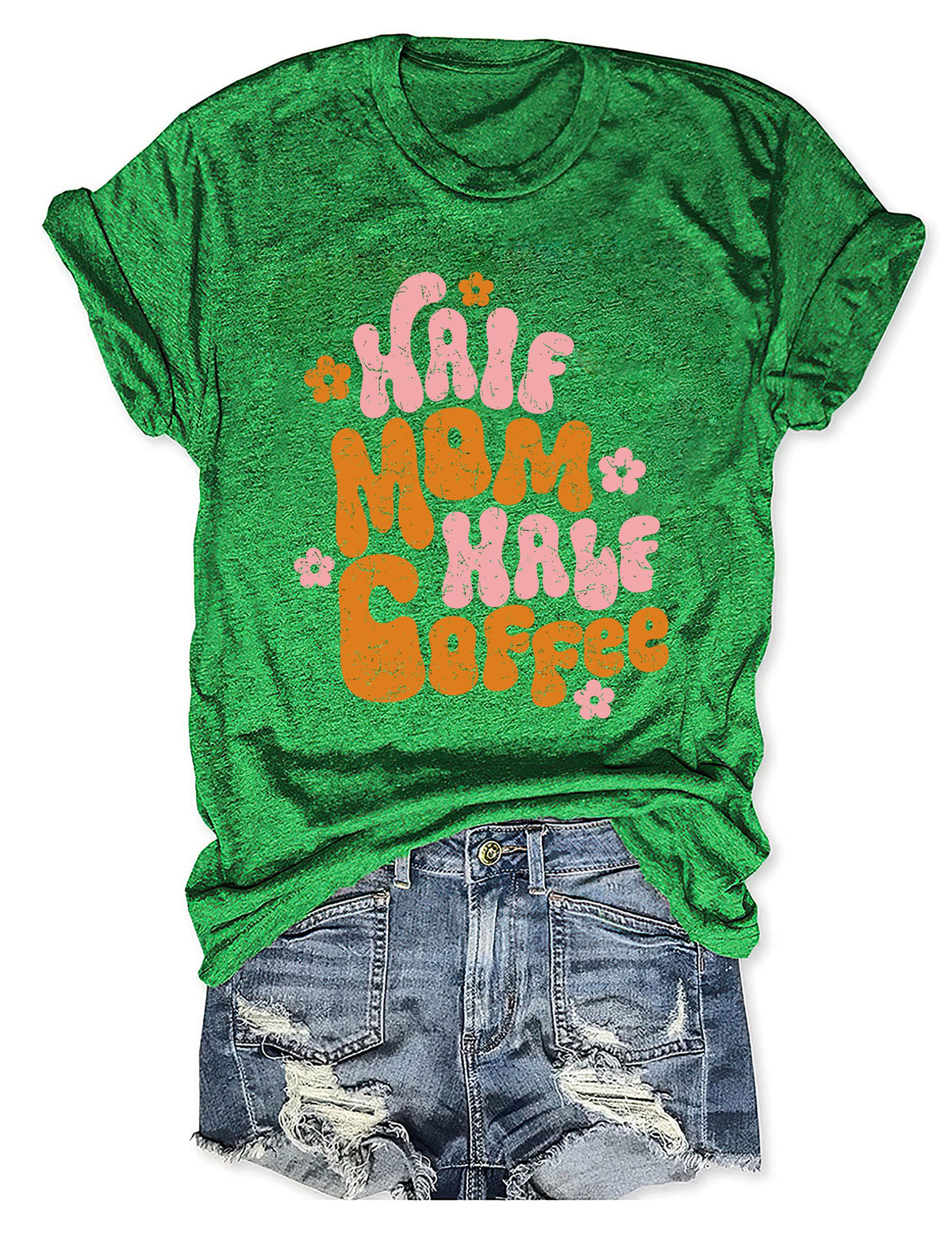 Half Mom Half Coffee T-shirt