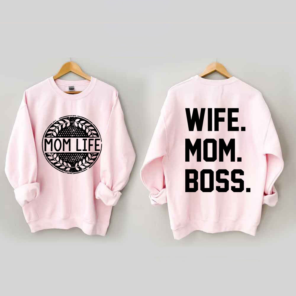 Mom Life Sweatshirt