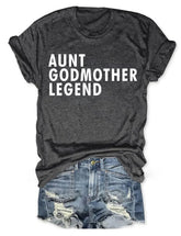 Aunt Godmother Legend T-shirt