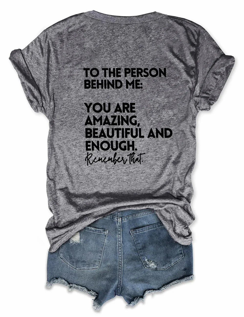 You Are Amazing Beautiful And Enough T-shirt