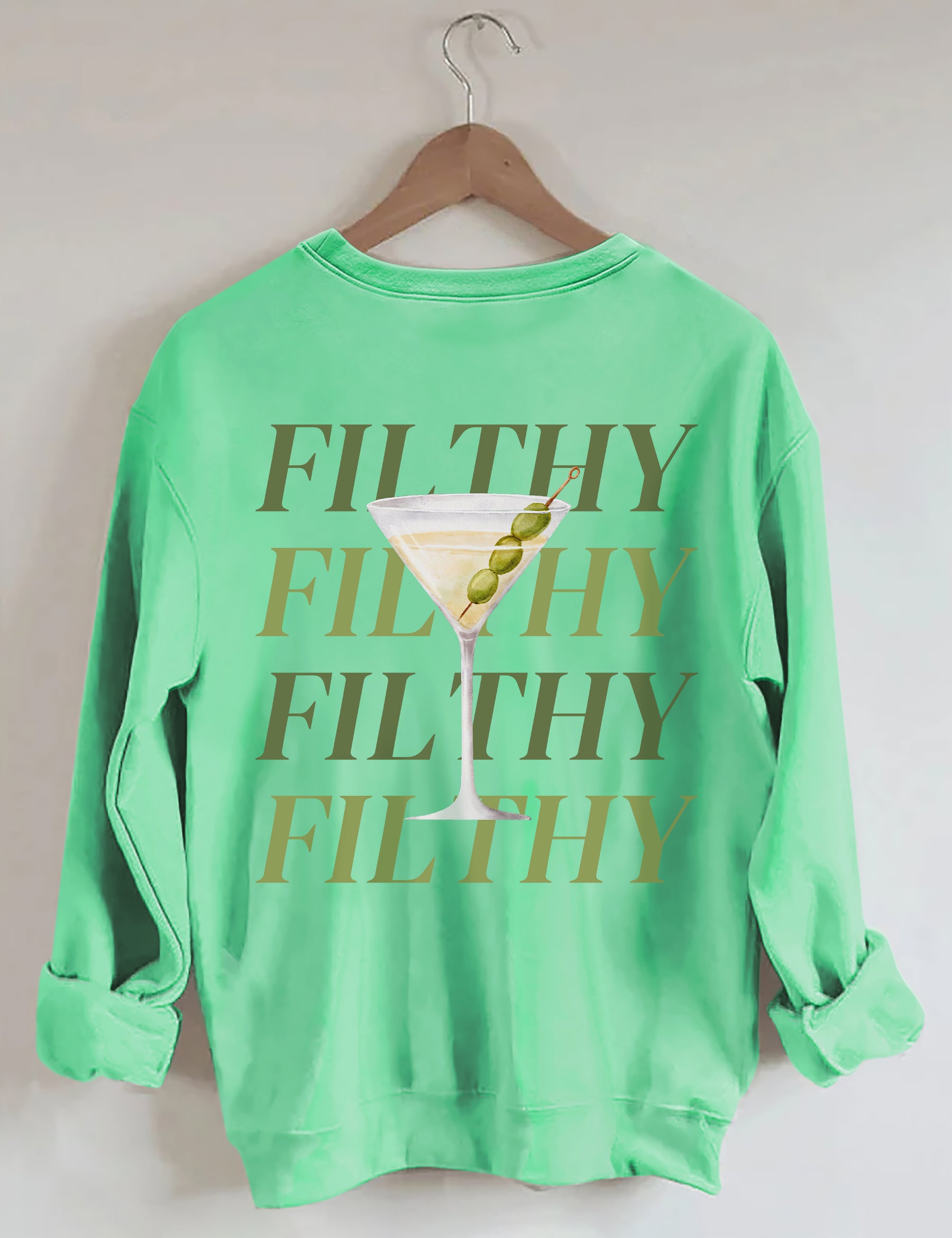 Filthy Martini Aesthetic Sweatshirt