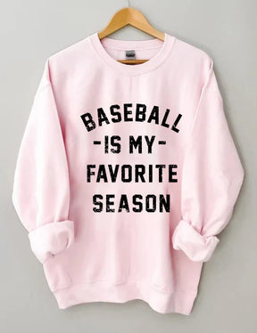 Baseball is My Favourite Season Sweatshirt