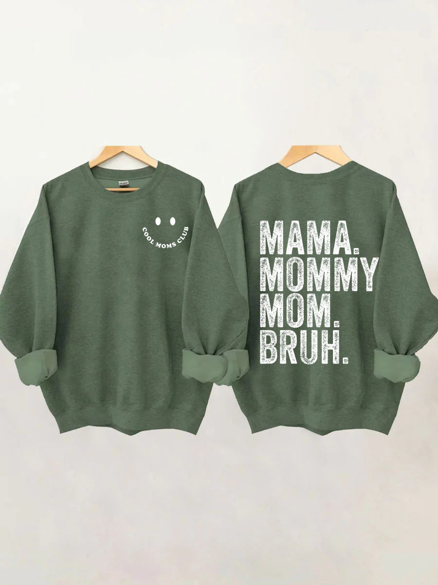 Cool Moms Club, Mama Mommy Mom Bruh Sweatshirt