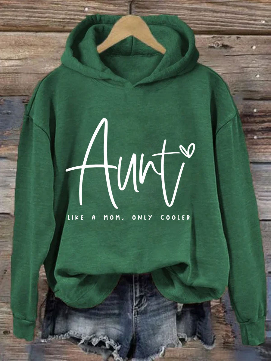 Auntie Like A Mom Only Cooler Hoodie