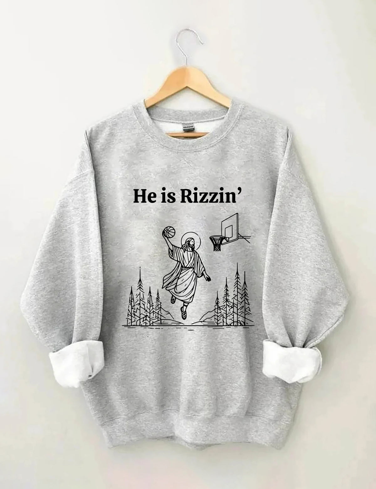 He Is Rizzin' Sweatshirt