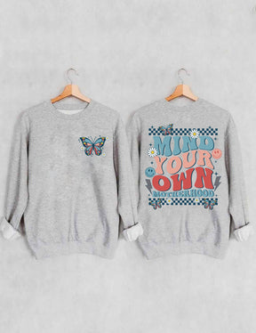 Mind Your Own Motherhood Sweatshirt