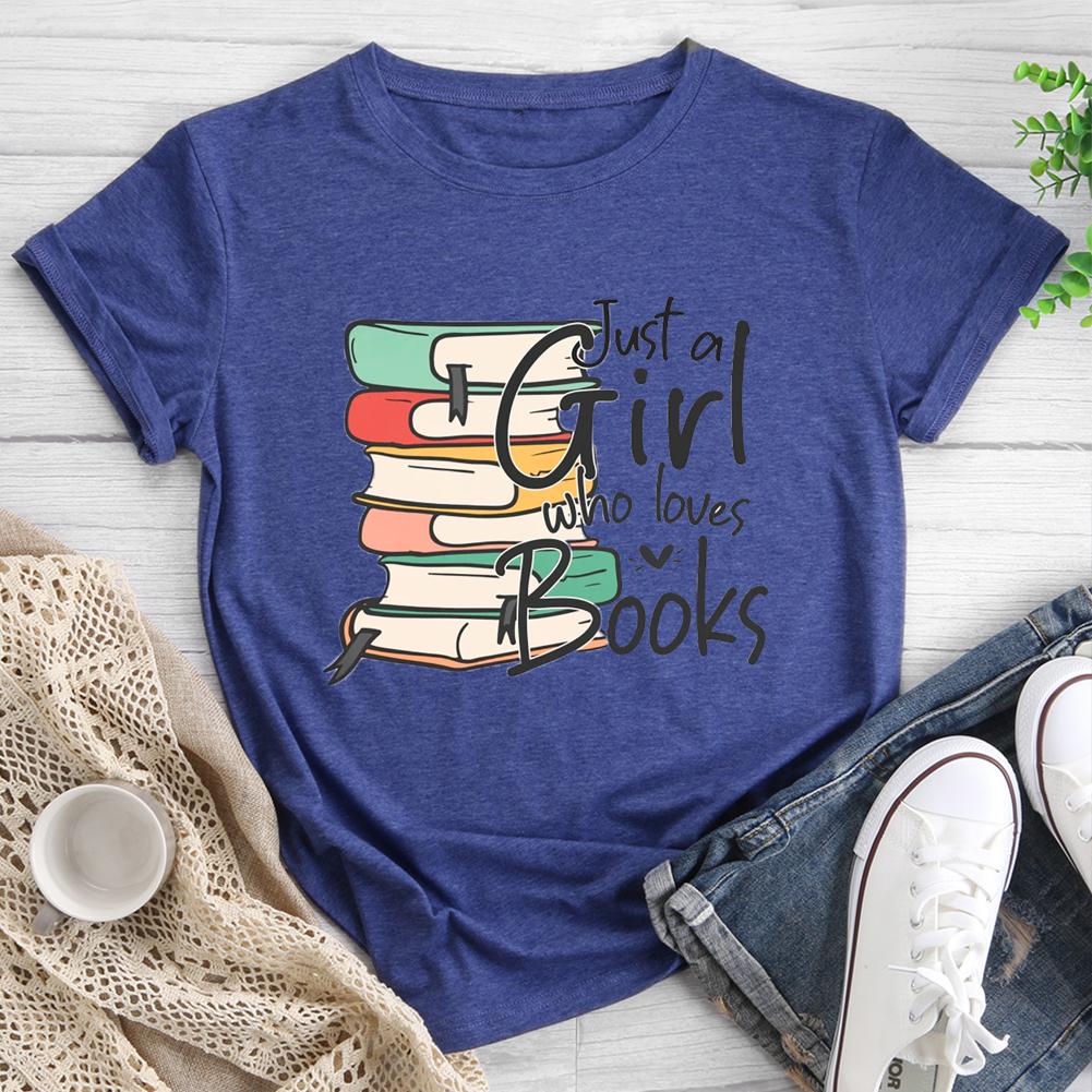 Just A Girl Who Love Books Round Neck T-shirt