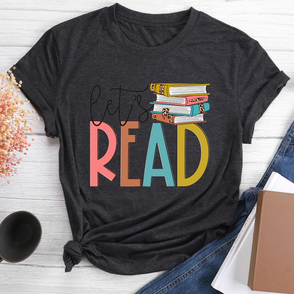 Let's Read Round Neck T-shirt