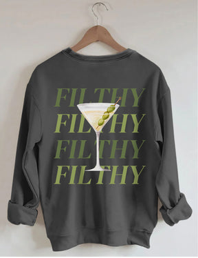 Filthy Martini Aesthetic Sweatshirt