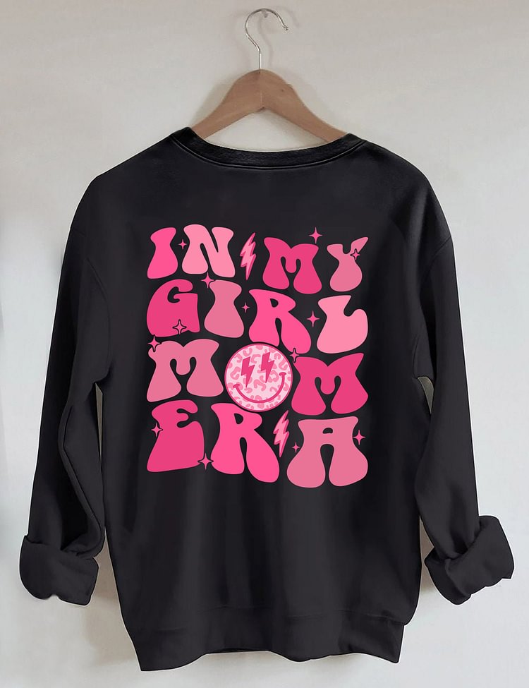 In My Girl Mom Era Cute Crewneck Sweatshirt