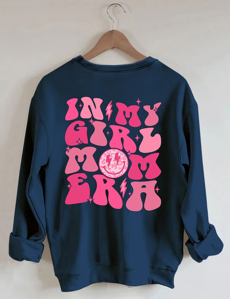 In My Girl Mom Era Cute Crewneck Sweatshirt