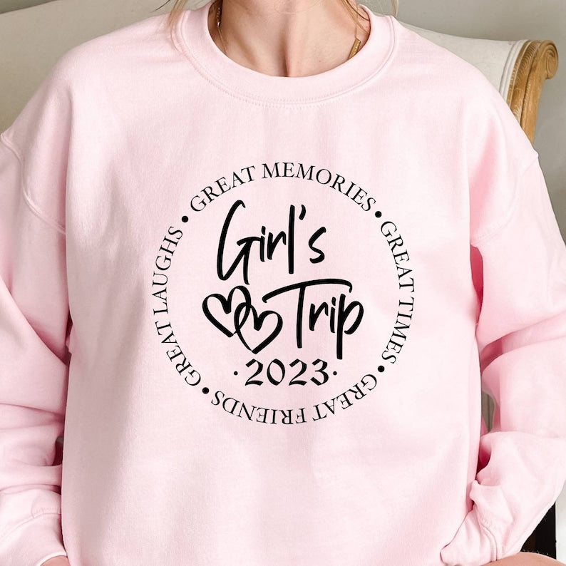 Girls Trip 2023 Sweatshirt