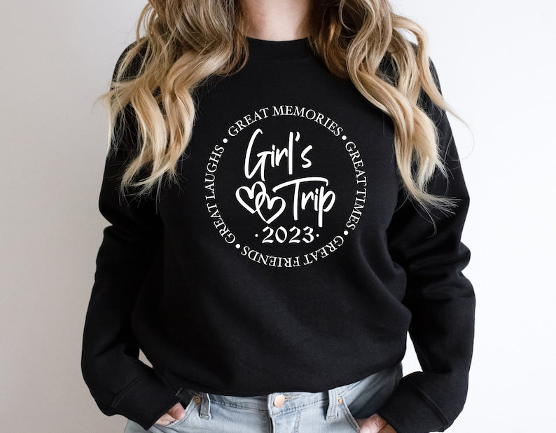 Girls Trip 2023 Sweatshirt