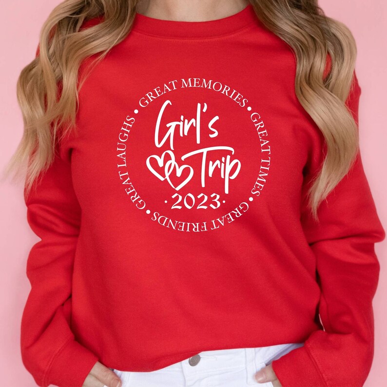 Girls Trip 2023 Sweatshirt