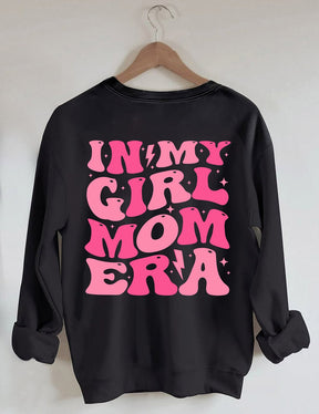 In My Girl Mom Era Sweatshirt