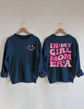 In My Girl Mom Era Sweatshirt