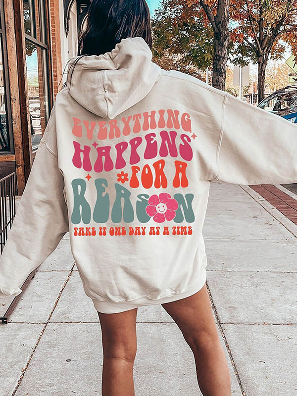 Everything Happens For A Reason Hoodie