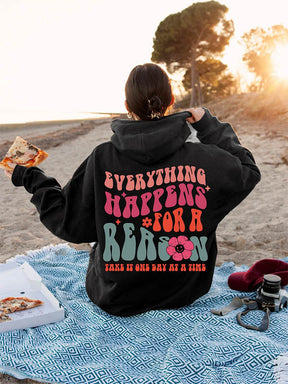 Everything Happens For A Reason Hoodie