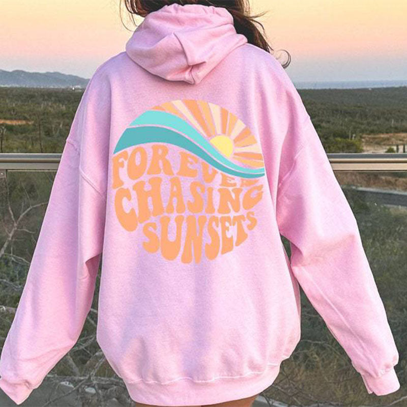 Forever Chasing Sunsets Hoodie