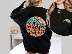 Forever Chasing Sunsets Sweatshirt