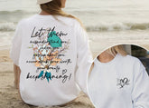 Let Them Keep Shining Inspirational Sweatshirt