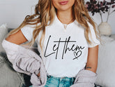 Let Them Self Love T-shirt