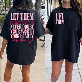 Let Them Funny Print T-shirt