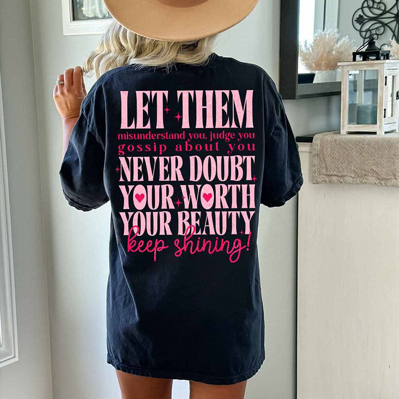 Let Them Funny Print T-shirt