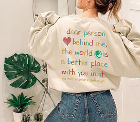 Dear Person Behind Me Sweatshirt