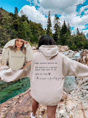 Dear Person Behind Me You Are Enough Hoodie