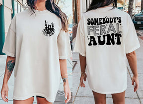 Somebody's Feral Aunt T-shirt