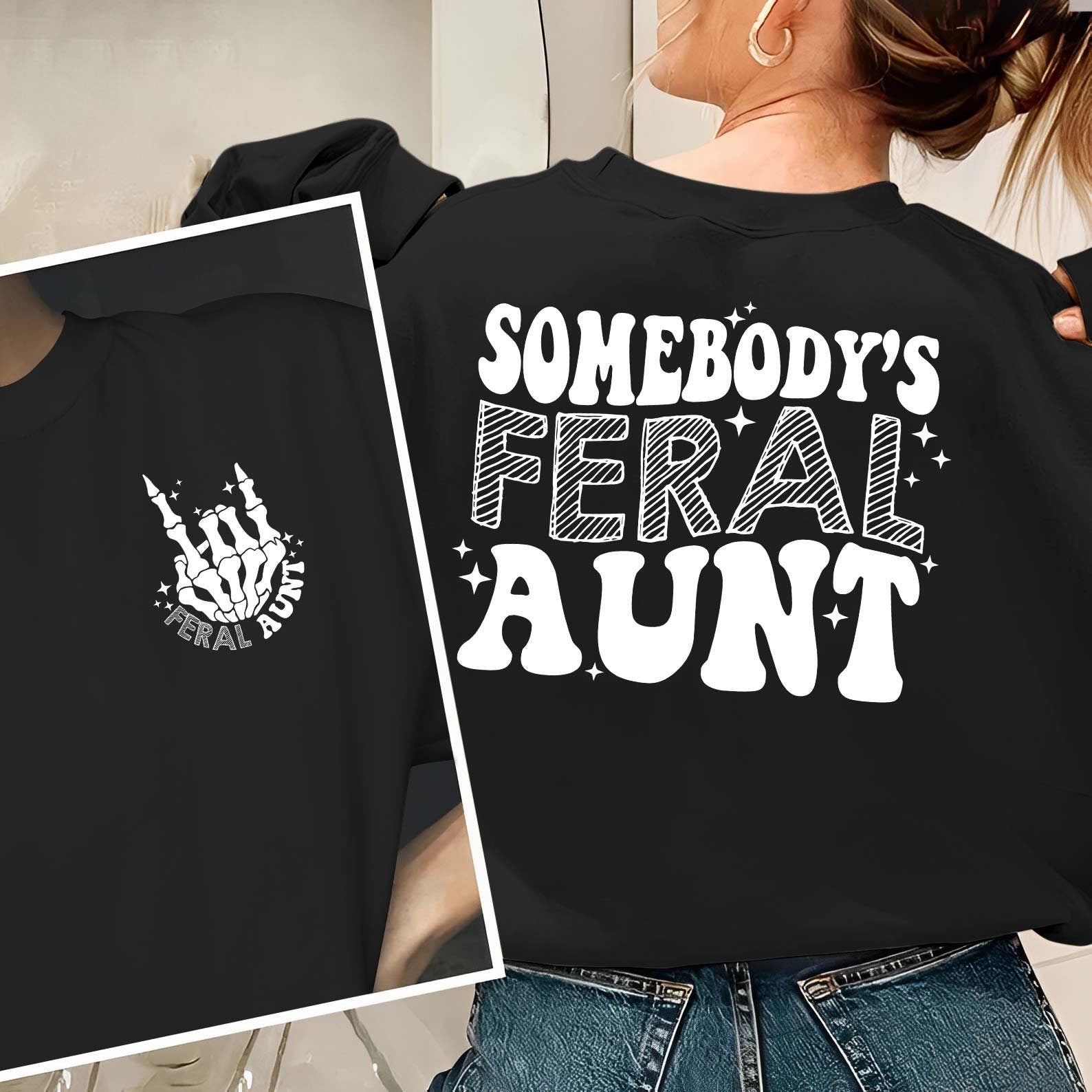 Somebody's Feral Aunt Sweatshirt