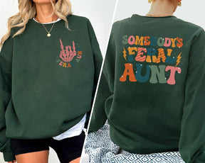 Somebody's Feral Aunt Sweatshirt