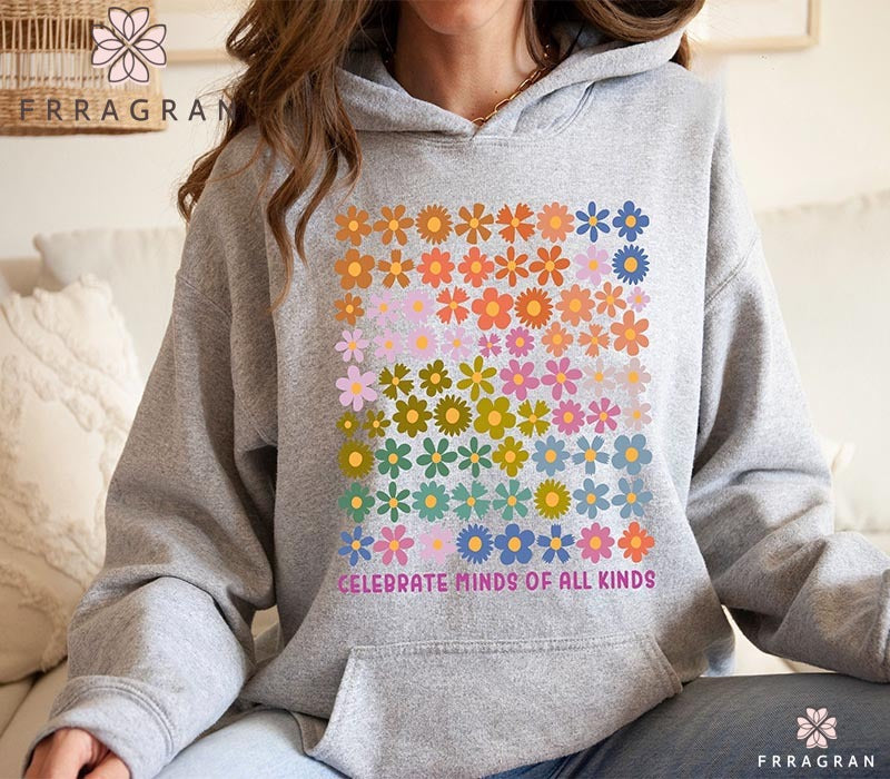 Celebrate Minds of All Kinds Flowers Print Hoodie