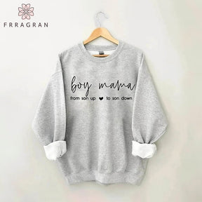 Boy Mama From Son Up to Son Down Sweatshirt