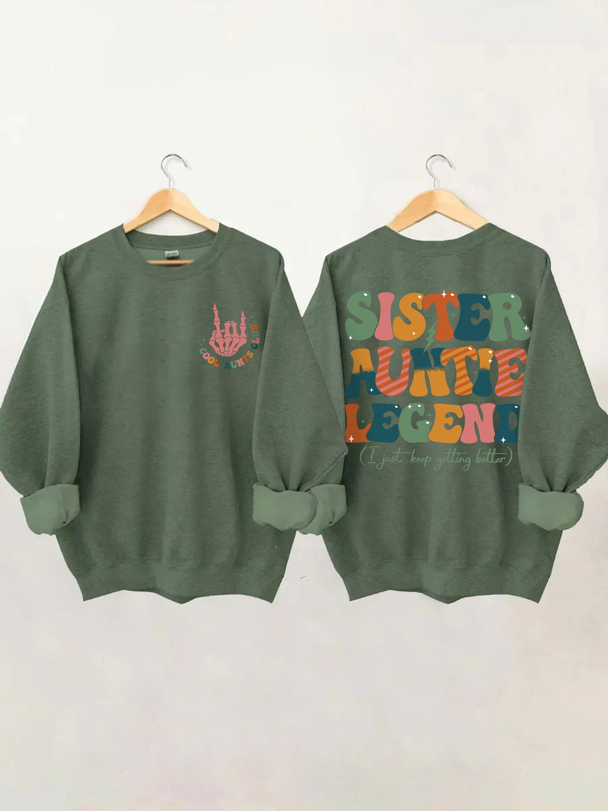 Sister Auntie Legend Sweatshirt