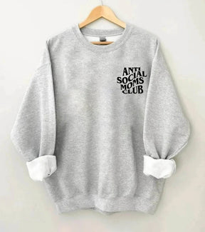 Anti Social Moms Club Sweatshirt