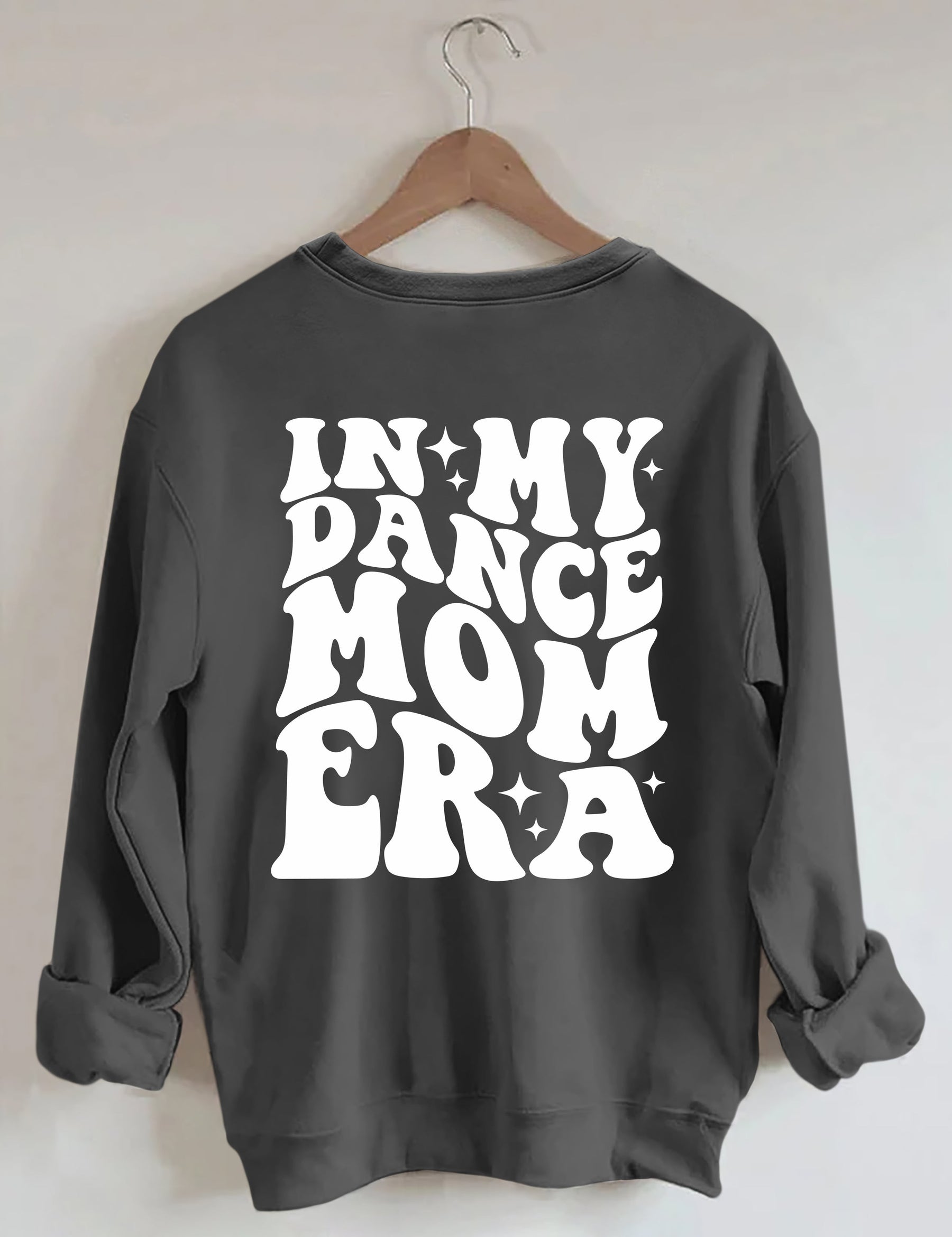 In My Dance Mom Era Sweatshirt